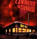 23 minutes to sunrise 2012