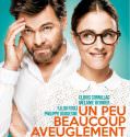 Un peu, beaucoup, aveuglément! Έρωτας στα τυφλά (2015)