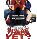 Are We Done Yet ? (2007)