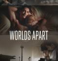 Worlds Apart- Ένας Άλλος Κόσμος (2015)