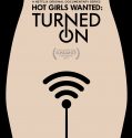 Hot Girls Wanted: Turned On (2017– )