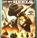 Hell at My Heels (2011)