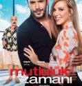 Mutluluk Zamani (2017)