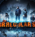 The Irregulars (2021-)