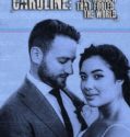 Caroline: The Murder That Fooled The World (2022)