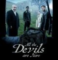 ALL THE DEVILS ARE HERE (2025)